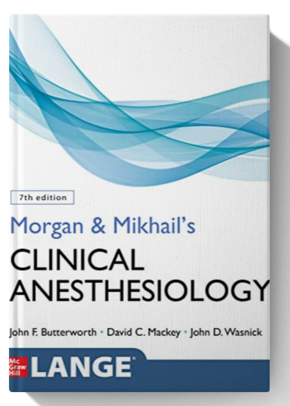 Morgan And Mikhail’s Clinical Anesthesiology, 7th Edition 7th Edition ...